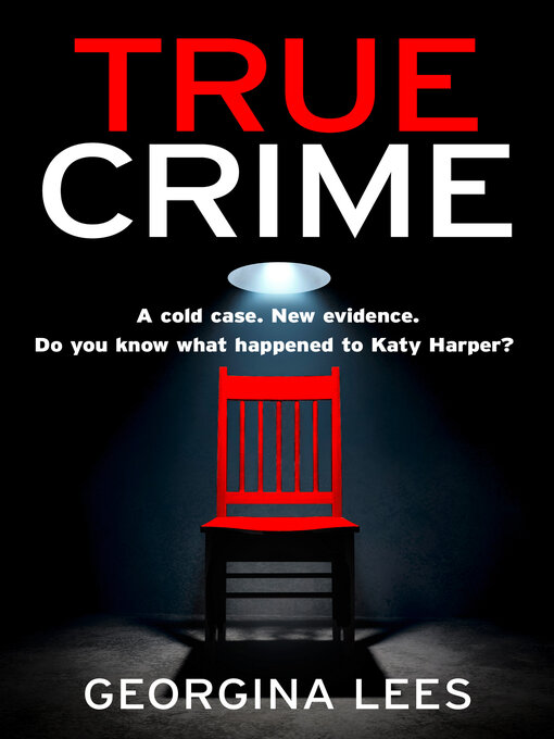 Title details for True Crime by Georgina Lees - Wait list